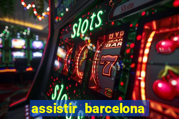 assistir barcelona x real madrid ao vivo futemax